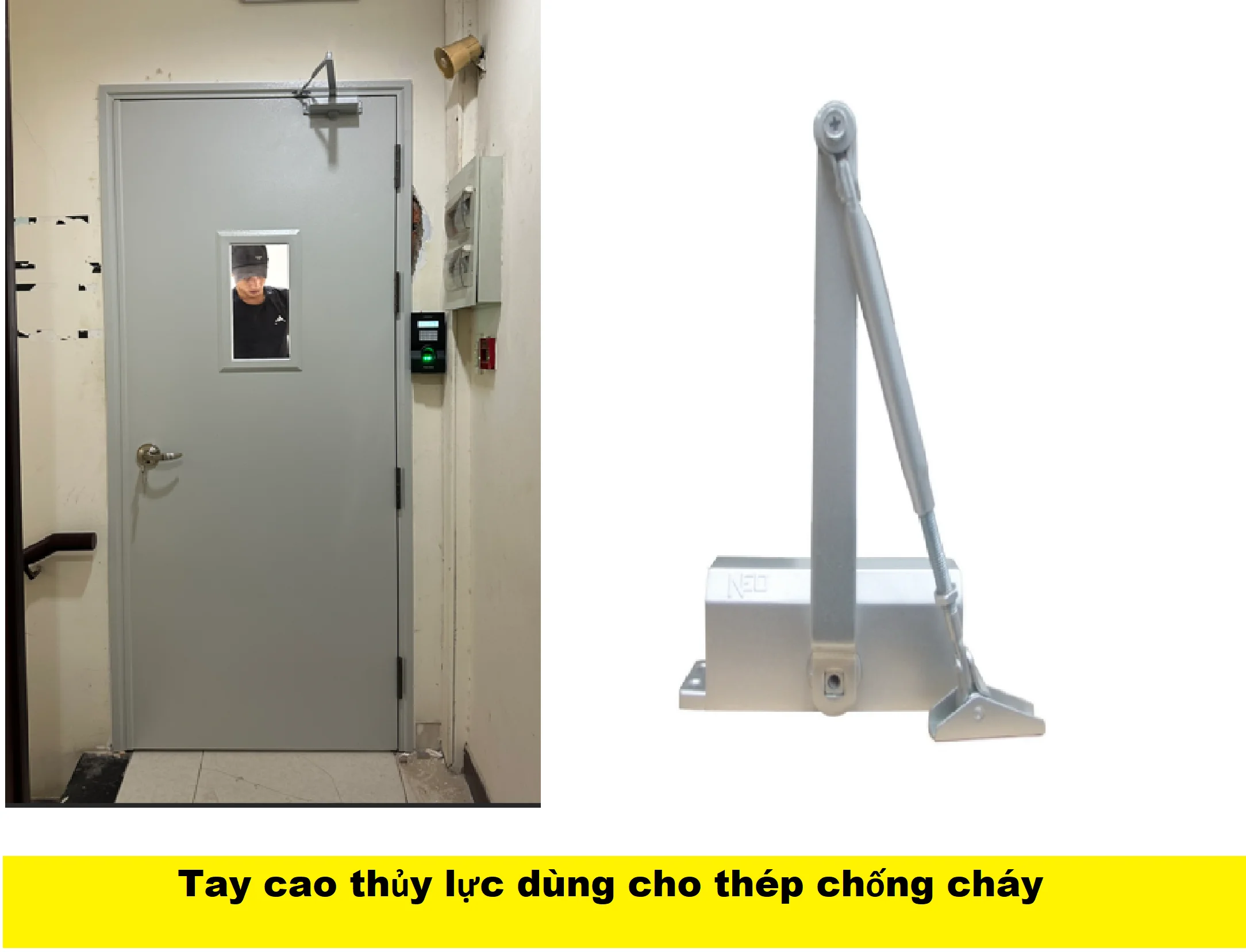 Tay co thủy lực cửa thép chống cháy
